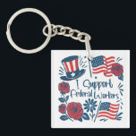 Patriotic I Support Federal Workers, Fed Employees Keychain<br><div class="desc">Show your support of U.S. federal employees in these turbulent times with this patriotic keychain.</div>