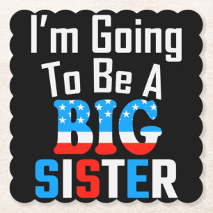 Patriotic I'm Going To Be A Big Sister Paper Coaster