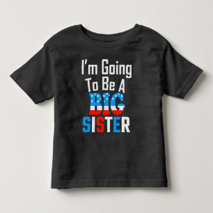 Patriotic I'm Going To Be A Big Sister Toddler T-shirt