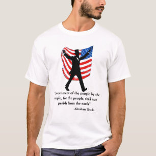 Patriotic Lincoln Quote 4th of July T-Shirt