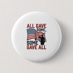 Patriotic Memorial All Gave Some Some Gave All Shi 2 Inch Round Button