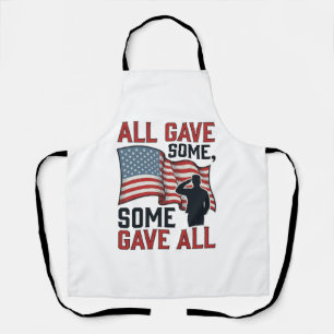 Patriotic Memorial All Gave Some Some Gave All Shi Apron