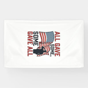 Patriotic Memorial All Gave Some Some Gave All Shi Banner