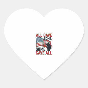 Patriotic Memorial All Gave Some Some Gave All Shi Heart Sticker
