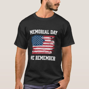 Patriotic Memorial Day Honour Remembrance USA Flag T-Shirt