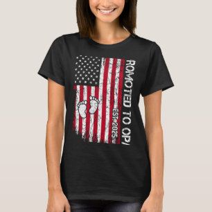 Patriotic Mens Promoted To Opa Est 2025 First Time T-Shirt