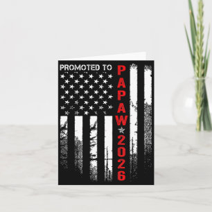 Patriotic Mens Promoted To Papaw Est 2026 First Ti Card
