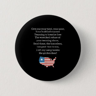 Patriotic New Colossus Emma Lazarus Quote Usa Gift 2 Inch Round Button