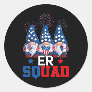 Patriotic Nurse Er Squad Gnomes 4th Of July Usa Pr Classic Round Sticker