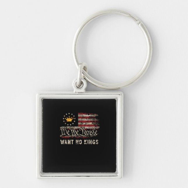 Patriotic Politics Protest No Kings In America Keychain (Front)