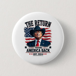 Patriotic President Donald Trump Cowboy Taking Ame 2 Inch Round Button