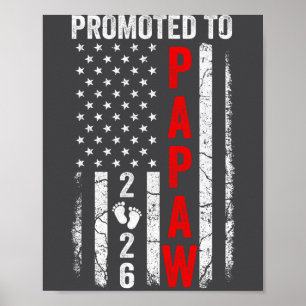 Patriotic Promoted To Papaw 2026 First Time New Pa Poster