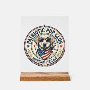 Patriotic Pup Club Patriotic Patriotic Pet Breed V Acrylic Sign