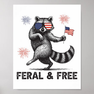 Patriotic Raccoon Feral But Free Usa Flag 4th Of J Poster