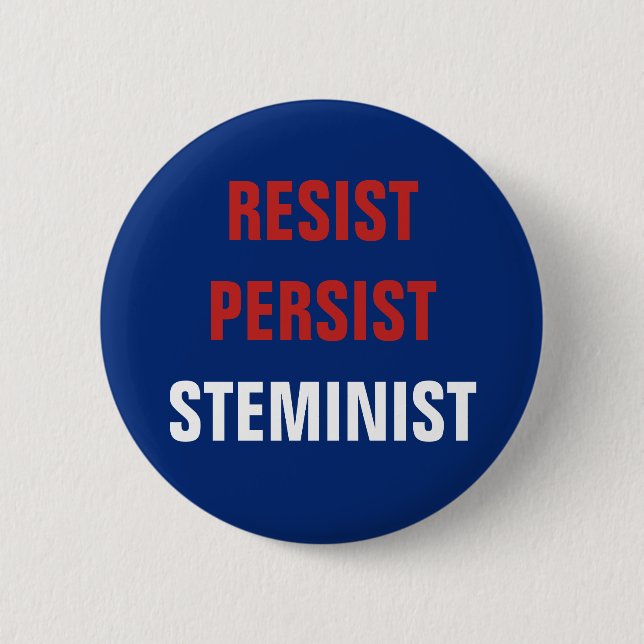 Patriotic Resist Persist STEMinist STEM Resistance 2 Inch Round Button (Front)