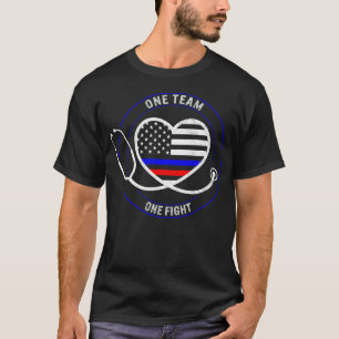 Patriotic Shirt, One Team One Fight Stethoscope T-Shirt