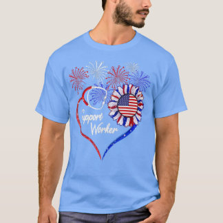 Patriotic Support Worker 4th Of July USA Flag Sunf T-Shirt