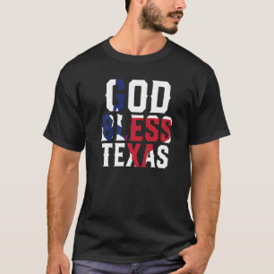 Patriotic Texan God Bless Texas Flag Proud Texas T-Shirt