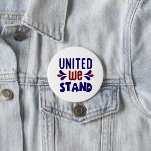 Patriotic United we stand Patriotic 3 Inch Round Button