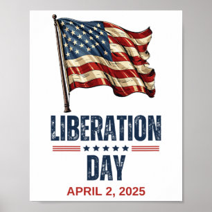 Patriotic Usa Flag Liberation Day April 2nd 2025 T Poster