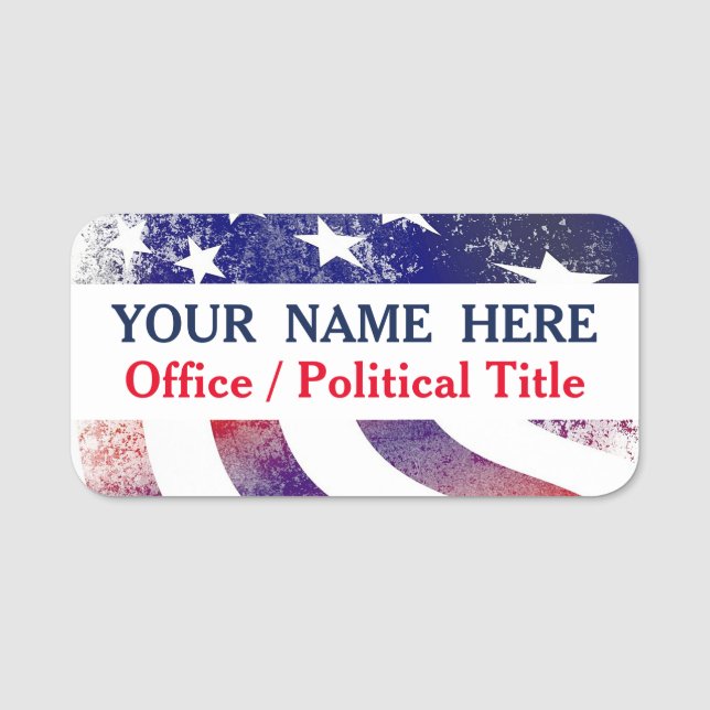 Patriotic USA Flag Political Campaign  Name Tag (Front)