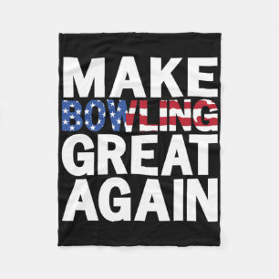 Patriotic Usa Make Bowling Great Again 1 Fleece Blanket