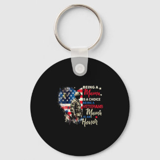 Patriotic veterans day being a veterans mama is an keychain