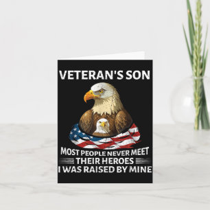 Patriotic Veterans Son was Raised by Hero Flag USA Card