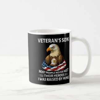 Patriotic Veterans Son was Raised by Hero Flag USA Coffee Mug
