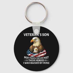 Patriotic Veterans Son was Raised by Hero Flag USA Keychain