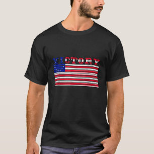 Patriotism Betsy Ross Flag Victory America Men Wom T-Shirt