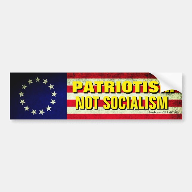 Patriotism Not Socialism Bad Bumper Sticker (Front)