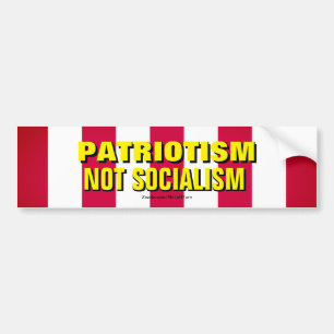 Patriotism Not Socialism Bumper Sticker