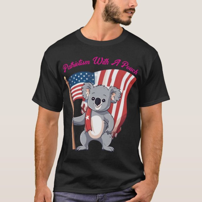 Patriotism with a Pouch T-Shirt (Front)