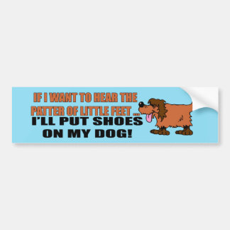 Patter Of Little Feet Bumper Sticker