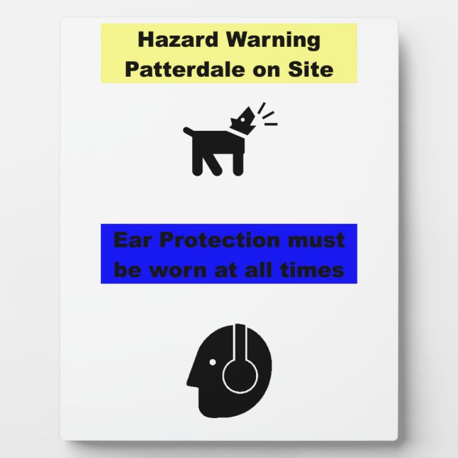 Patterdale Terrier Hazard Warning! Plaque (Front)