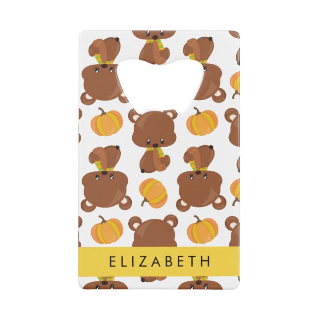 Pattern Of Bears, Cute Bears, Pumpkin, Your Name Credit Card Bottle Opener (Front)
