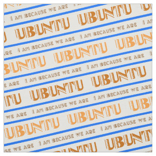 Pattern UBUNTU, I am because we are in Swahili Fabric
