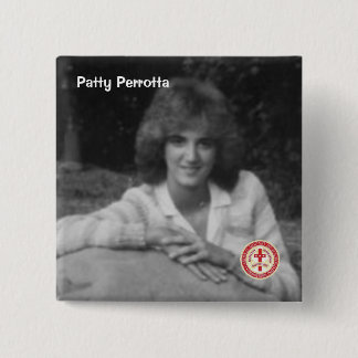 Patty Perrotta 2 Inch Square Button