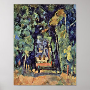 Paul Cezanne - Street in Chantilly Poster