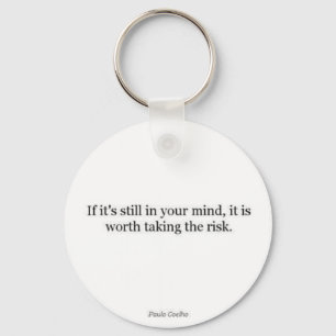 Paulo Coelho Quote Keychain