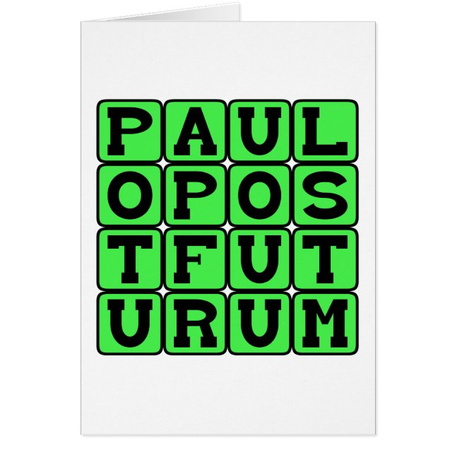 Paulo Post Futurum, A Little After The Future (Front)
