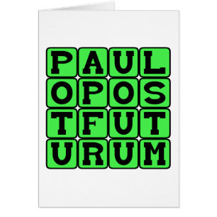 Paulo Post Futurum, Un Peu Après Le Futur