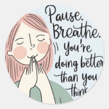 Pause Breath  Stickers