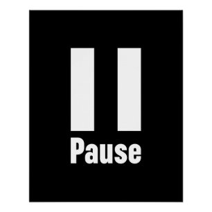 Pause Custom Background Colour Poster