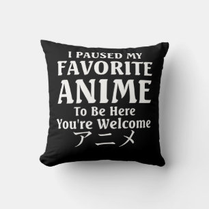 Pause My Anime To Be Here Cool Otaku Movie Lover Throw Pillow