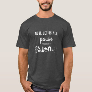 Pause pendant un instant de T-shirt de la Science