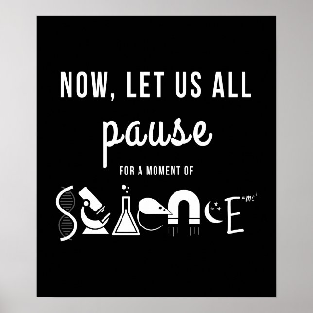 Pause pour un moment de science Poster noir (Devant)