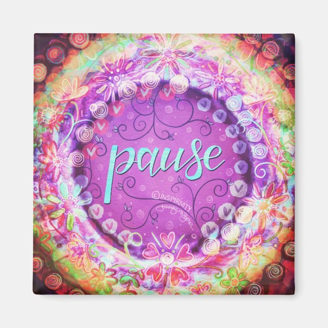 Pause Pretty Floral Inspirivity ONE WORD Trendy Magnet (Front)