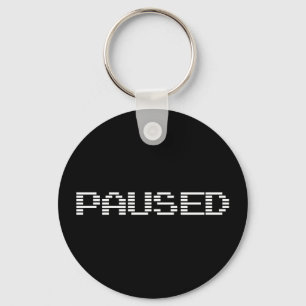 PAUSED KEYCHAIN